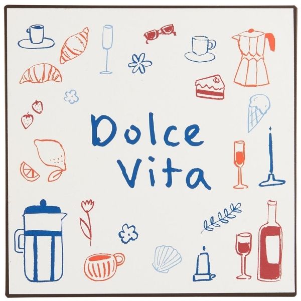 Metalskilt - Dolce vita - Ib Laursen