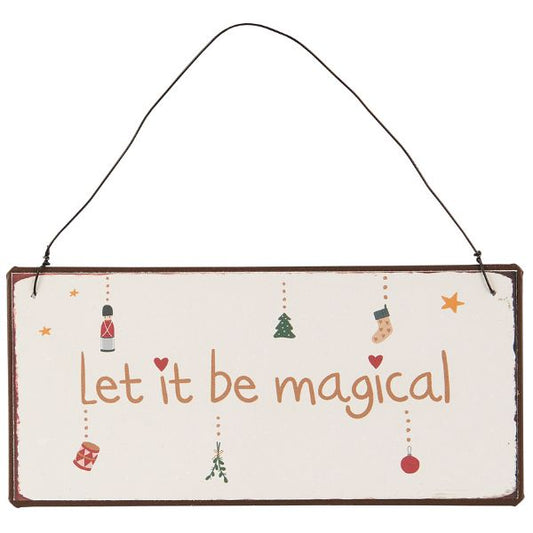 Metalskilt - Let it be magical - Ib Laursen